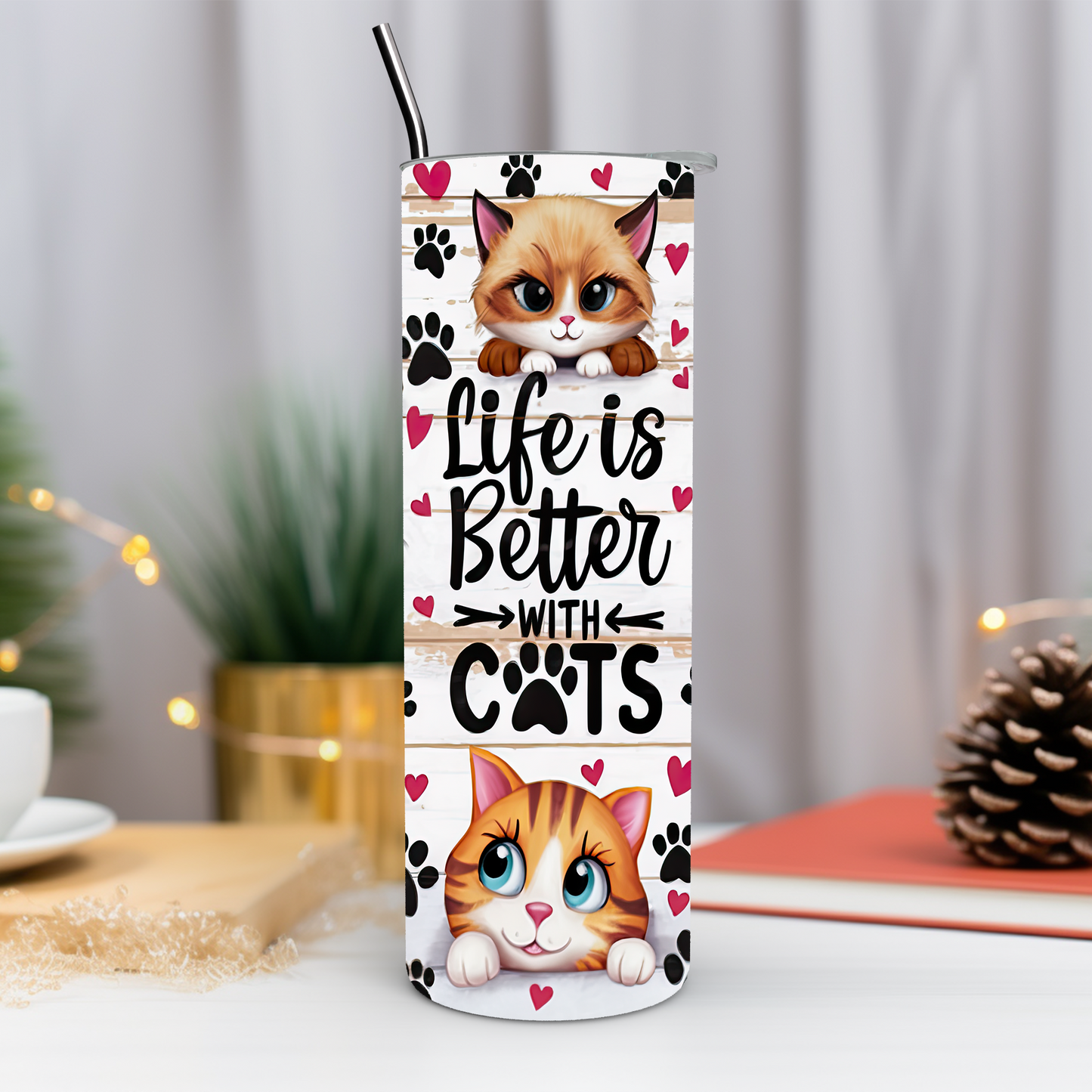 Life is Better with Cats 20 oz Tumbler