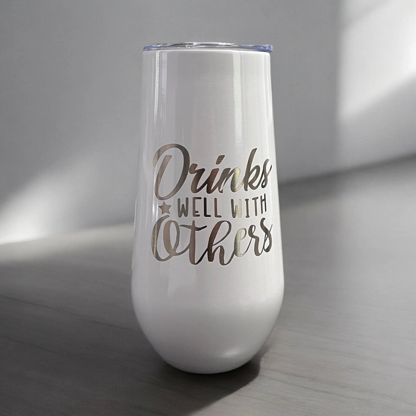 Personalized Funny Quotes Engraved Stainless Steel 6 oz Champagne Flute Tumbler